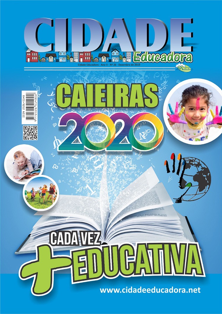 Caieiras 2020, Cada Vez Mais Educativa